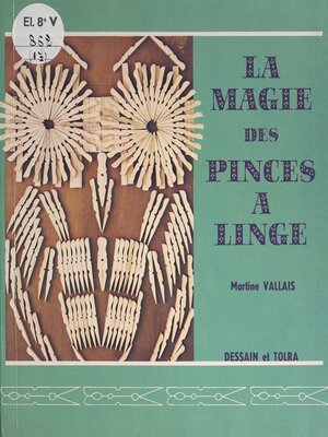cover image of La magie des pinces à linge